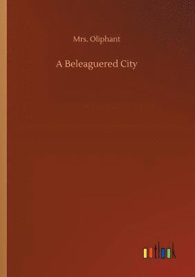 A Beleaguered City 1