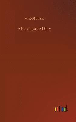 bokomslag A Beleaguered City