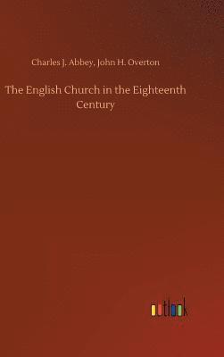 bokomslag The English Church in the Eighteenth Century