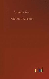 bokomslag "Old Put" The Patriot