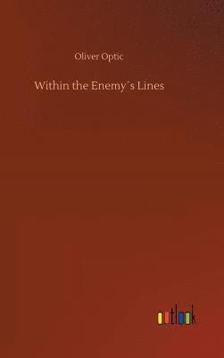 Within the Enemy´s Lines