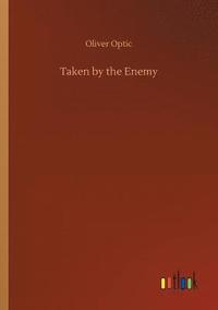bokomslag Taken by the Enemy