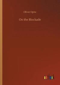 bokomslag On the Blockade