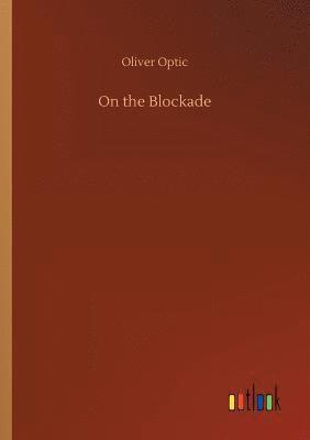 bokomslag On the Blockade