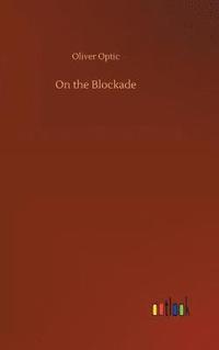 bokomslag On the Blockade