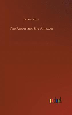 bokomslag Andes and the Amazon