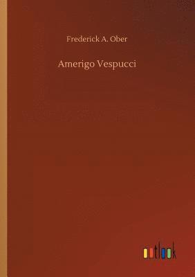 bokomslag Amerigo Vespucci