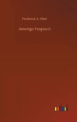 bokomslag Amerigo Vespucci