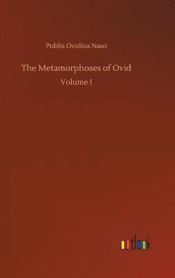 The Metamorphoses of Ovid 1