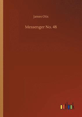 bokomslag Messenger No. 48