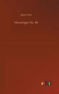 bokomslag Messenger No. 48