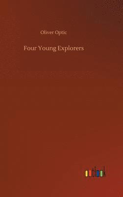 bokomslag Four Young Explorers