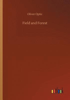 Field and Forest 1