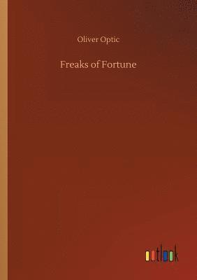 Freaks of Fortune 1