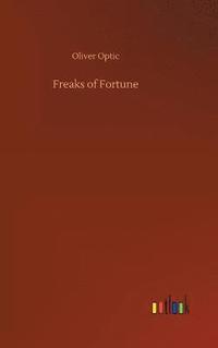 bokomslag Freaks of Fortune