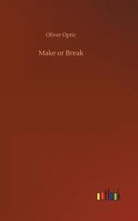 bokomslag Make or Break