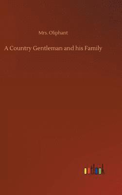 A Country Gentleman and his Family 1