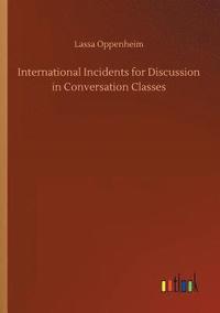 bokomslag International Incidents for Discussion in Conversation Classes