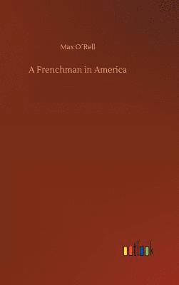 bokomslag Frenchman in America