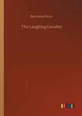 bokomslag The Laughing Cavalier