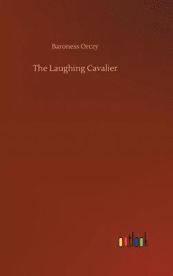 bokomslag The Laughing Cavalier