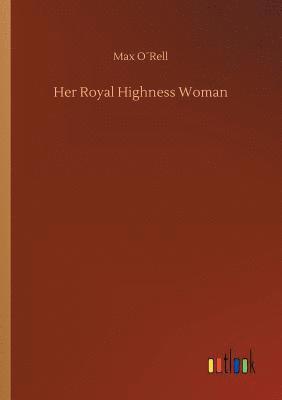 Her Royal Highness Woman 1