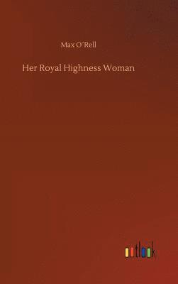 Her Royal Highness Woman