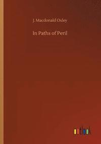 bokomslag In Paths of Peril