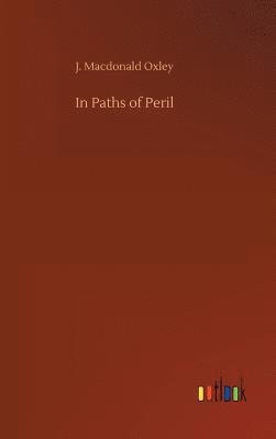 bokomslag In Paths of Peril