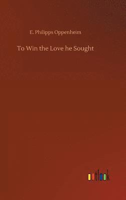 To Win the Love he Sought