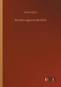 bokomslag Brother against Brother