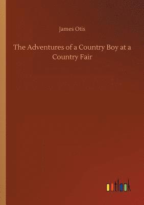 bokomslag Adventures of a Country Boy at a Country Fair