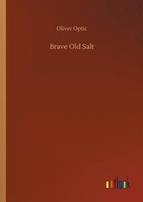 bokomslag Brave Old Salt