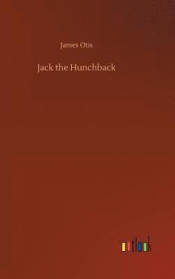 Jack the Hunchback 1