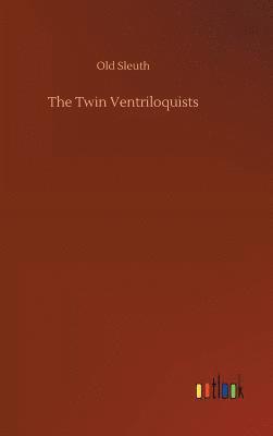 The Twin Ventriloquists 1