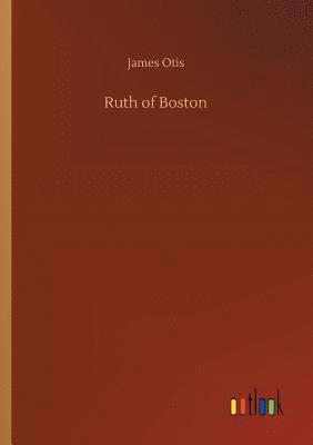 Ruth of Boston 1