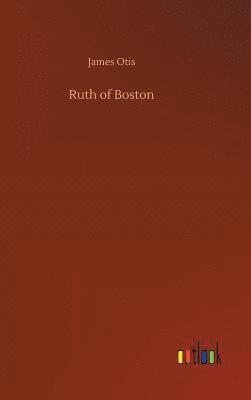 Ruth of Boston 1