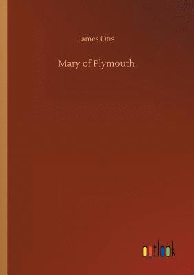 bokomslag Mary of Plymouth