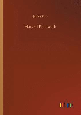 bokomslag Mary of Plymouth