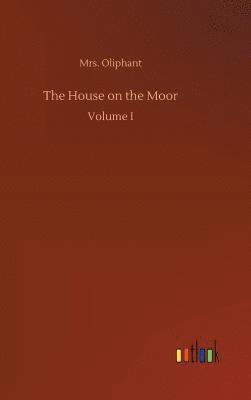 The House on the Moor 1