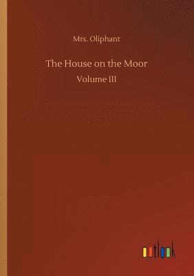 The House on the Moor 1