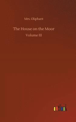 The House on the Moor 1