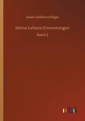 Adam Oehlenschläger - Meine Lebens-Erinnerungen, Häftad