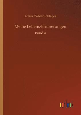 Adam Oehlenschläger - Meine Lebens-Erinnerungen, Häftad