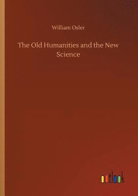 Old Humanities and the New Science