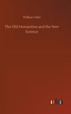 Old Humanities and the New Science