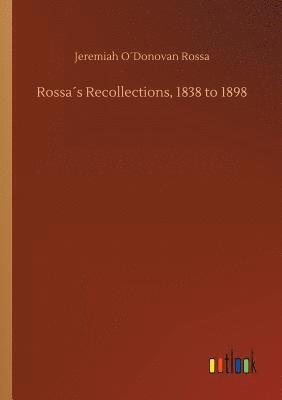 bokomslag Rossa¿s Recollections, 1838 to 1898