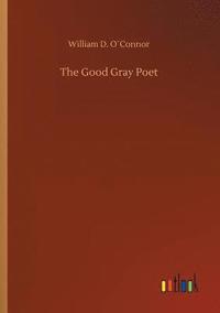 bokomslag Good Gray Poet