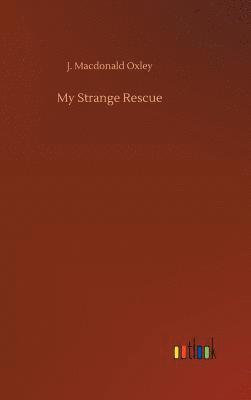 My Strange Rescue 1