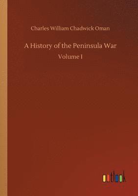 bokomslag A History of the Peninsula War